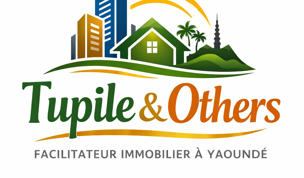 Tupile & Others - Immobilier à Yaoundé - Cameroun